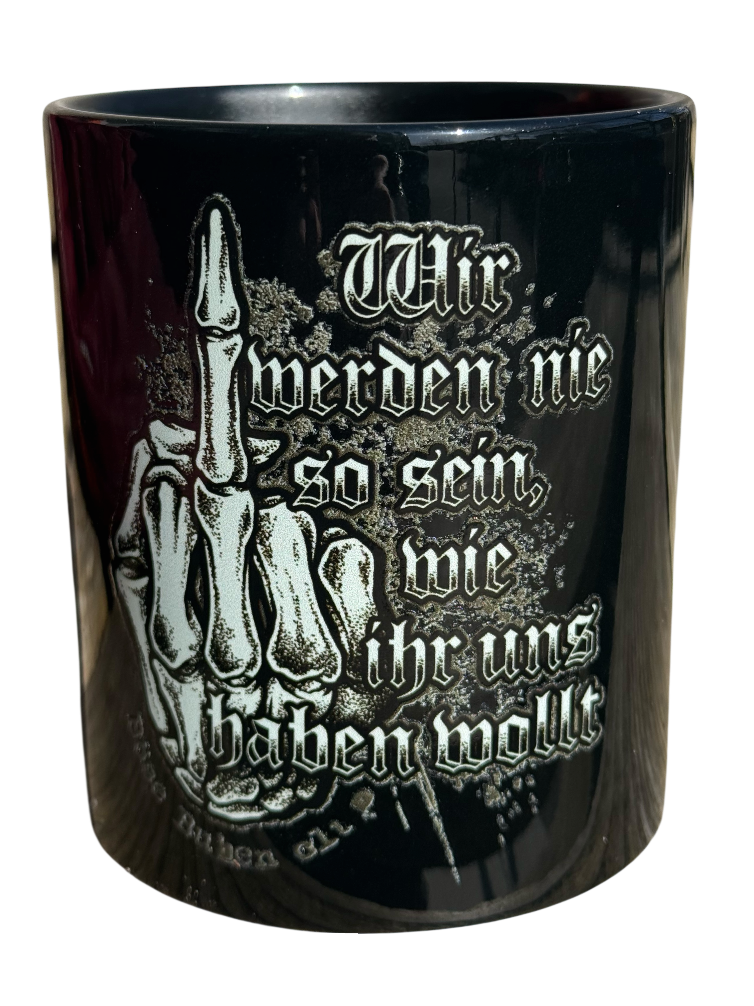 Tasse Wir werden nie...Schwarz