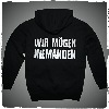 Hoodie mit Kapuze - Wir mögen niemanden