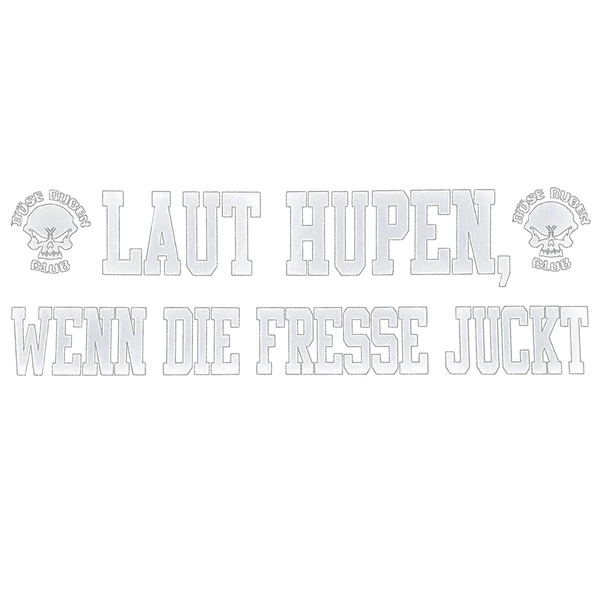 Heckscheibenaufkleber - Laut Hupen