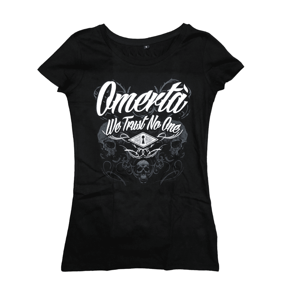 Omertà Girlie Shirt - We Trust No One