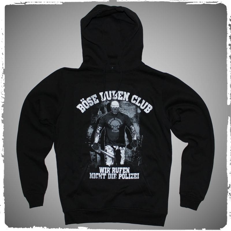 Hoodie mit Kapuze - Wir rufen nicht die Polizei