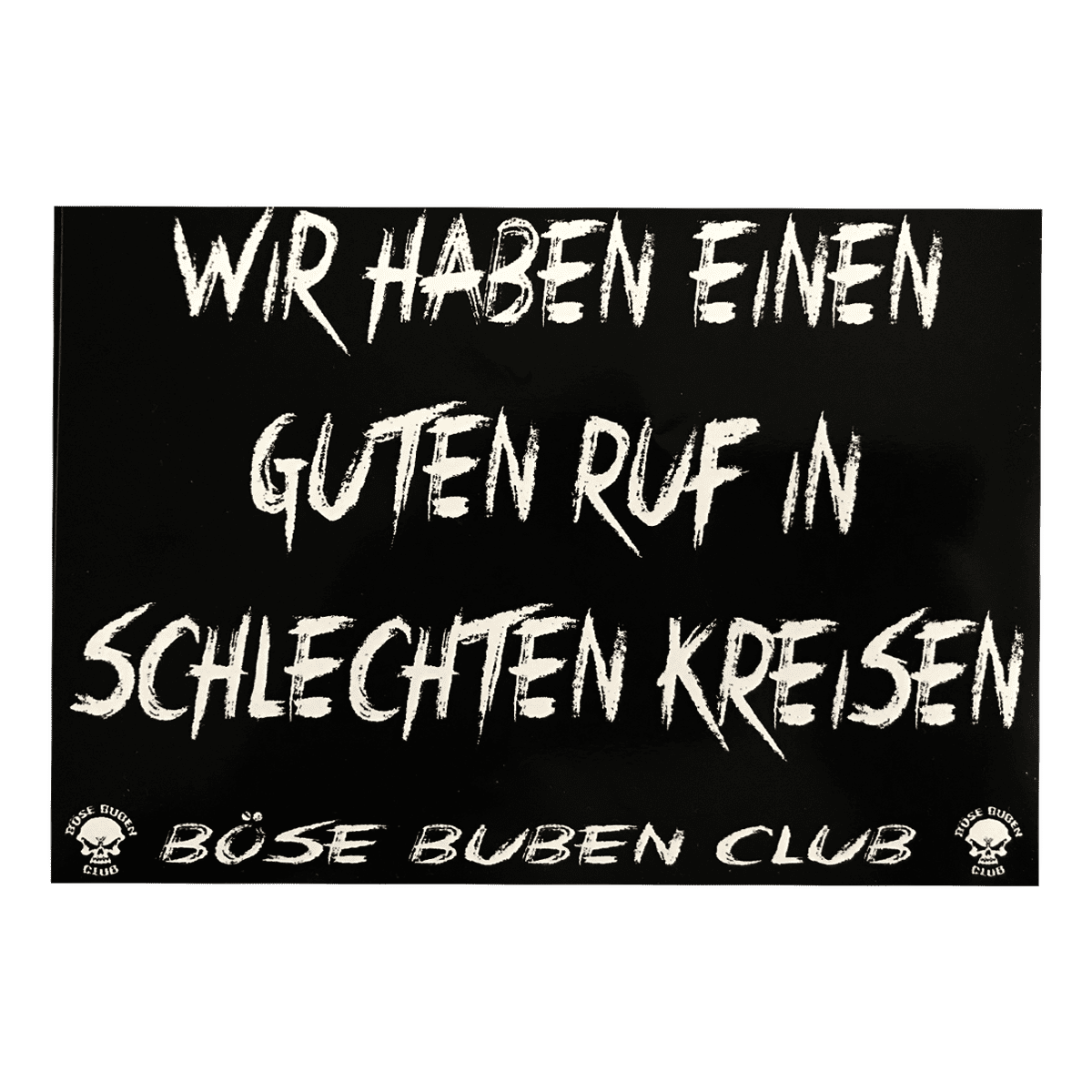 Aufkleber - Guter Ruf